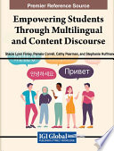 Empowering students through multilingual and content discourse /