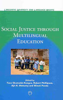 Social justice through multilingual education /