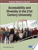 Accessibility and diversity in the 21st century university /