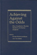 Achieving against the odds : how academics become teachers of diverse students /