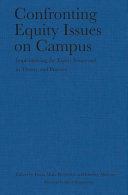Confronting equity issues on campus : implementing the equity scorecard in theory and practice /