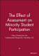 The Effect of assessment on minority student participation /