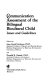 Communication assessment of the bilingual, bicultural child : issues and guidelines /