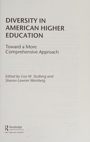 Diversity in American higher education : toward a more comprehensive approach /