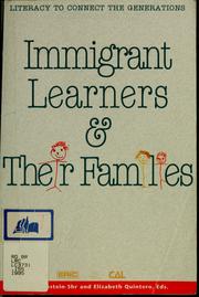 Immigrant learners and their families : literacy to connect the generations /