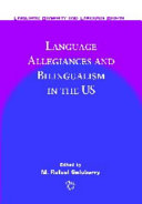 Language allegiances and bilingualism in the US /