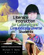 Literacy instruction for culturally and linguistically diverse students : a collection of articles and commentaries /