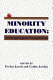 Minority education : anthropological perspectives /