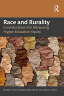 Race and rurality : considerations for advancing higher education equity /