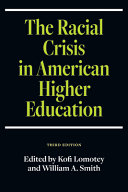 The racial crisis in American higher education /