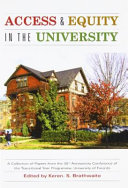 Access and equity in the university : a collection of papers from the thirtieth anniversary conference of the Transitional Year Programme, University of Toronto /