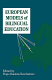 European models of bilingual education /