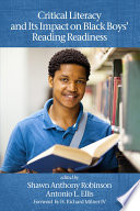 Critical literacy and its impact on Black boys' reading readiness /