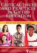 Critical issues and practices in gifted education : what the research says /