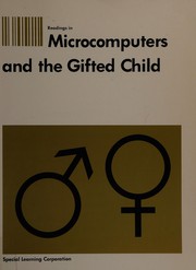 Readings in microcomputers and the gifted child /