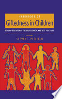 Handbook of giftedness in children : psychoeducational theory, research, and best practices /