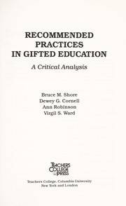 Recommended practices in gifted education : a critical analysis /