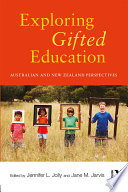 Exploring gifted education : Australian and New Zealand perspectives /