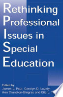 Rethinking professional issues in special education /