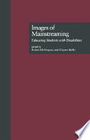 Images of mainstreaming : educating students with disabilities /