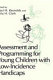 Assessment and programming for young children with low-incidence handicaps /