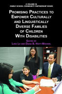 Promising practices to empower culturally and linguistically diverse families of children with disabilities /