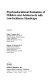 Psychoeducational evaluation of children and adolescents with low-incidence handicaps /