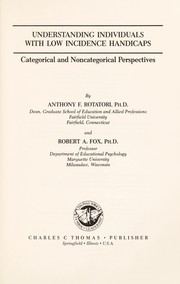 Understanding individuals with low incidence handicaps : categorical and noncategorical perspectives /