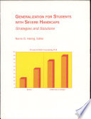 Generalization for students with severe handicaps : strategies and solutions /