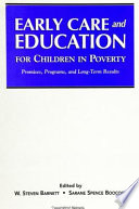 Early care and education for children in poverty : promises, programs, and long-term results /