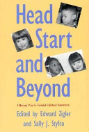 Head Start and beyond : a national plan for extended childhood intervention /