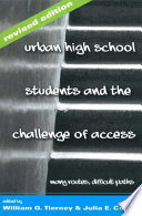 Urban high school students and the challenge of access : many routes, difficult paths /