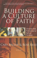 Building a culture of faith : university-wide partnerships for spiritual formation /