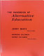 The Handbook of alternative education /
