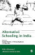 Alternative schooling in India /