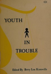 Youth in trouble : a symposium, May 2 and 3, 1974, Airport Marina Hotel, Dallas-Fort Worth Regional Airport /