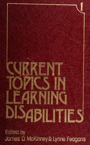 Current topics in learning disabilities /