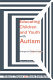 Educating children and youth with autism : strategies for effective practice /