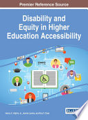Disability and equity in higher education accessibility /