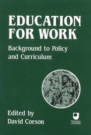 Education for work : background to policy and curriculum /