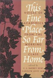 This fine place so far from home : voices of academics from the working class /