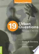 19 urban questions : teaching in the city /
