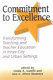 Commitment to excellence : transforming teaching and teacher education in inner-city and urban settings /