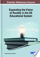 Expanding the vision of rurality in the US educational system /