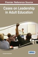 Cases on leadership in adult education /