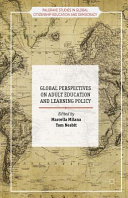 Global perspectives on adult education and learning policy /