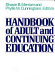 Handbook of adult and continuing education /