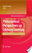 Philosophical perspectives on lifelong learning /