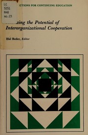 Realizing the potential of interorganizational cooperation /