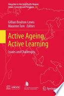 Active ageing, active learning issues and challenges /